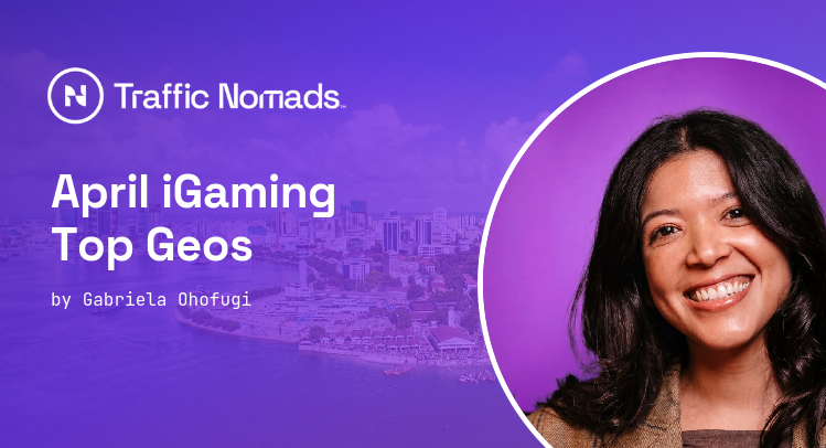 Ad Network: April Top GEOs in iGaming