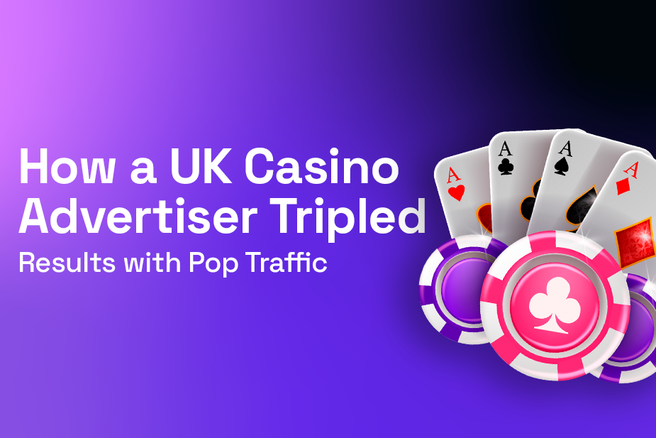 Case Study: How a UK Casino Advertiser Tripled Results with Pop Traffic