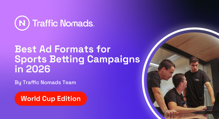 Best Ad Formats for World Cup Campaigns in 2026